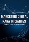 Guia De Marketing Digital Iniciantes