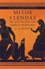 Guia de Mitologia - Mitos e Lendas da Antiguidade Greco-Romana