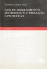 Guia de procedimentos do processo de e protecção: novo regime das responsabilidades parentais - ALMEDINA BRASIL