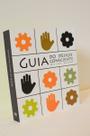 Guia Do Desing Consciente: Arte - Moda - Decoração