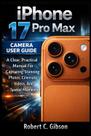 Guia do Usuário da Câmera do iPhone 17 Pro Max
