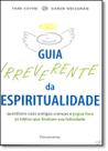 Guia Irreverente Da Espiritualidade Guia Irreverente Da Espiritualidade