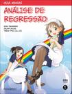 Guia Mangá Análise de Regressão Guia Mangá Análise de Regressão