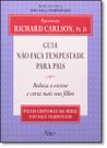 Guia Nao Faca Tempestade Para Pais -