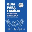 Guia para Família Parceira da Escola