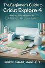 Guia para Iniciantes do Cricut Explore 4