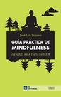 Guía práctica de Mindfulness - Fundación Confemetal Guía práctica de Mindfulness - Fundación Confemetal
