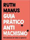 Guia prático antimachismo - CULTURA EDITORA (PORTUGAL) Guia prático antimachismo - CULTURA EDITORA (PORTUGAL)