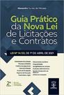 Guia Prático da Nova Lei de Licitações e Contratos