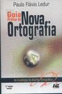 Guia Prático da Nova Ortografia: As Mudanças do Acordo Ortográfico - Age