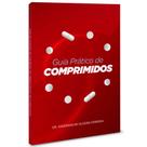 Guia Prático De Comprimidos - Anderson De Oliveira Ferreira