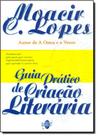 Guia Prático de Criação Literária Guia Prático de Criação Literária