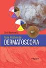 Guia pratico de dermatoscopia - Di Livros Editora Ltda