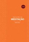 Guia prático de meditação - 3ª edição - NUMA EDITORA