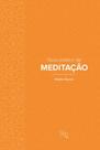 GUIA PRÁTICO DE MEDITAÇÃO - Autor: CHACEL, KHALIS - NUMA