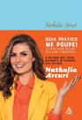 Guia Prático Me Poupe! - 33 dias Para Mudar Sua Vida Financeira