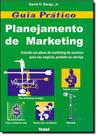 Guia pratico: planejamento de marketing