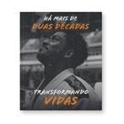 Há Mais De Duas Décadas Transformando Vidas