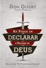 Ha Poder em Declarar a Palavra de Deus