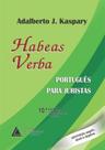 Habeas Verba - Portugues Para Juristas - LIVRARIA DO ADVOGADO