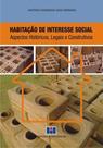 Habitação de Interesse Social: Aspectos Históricos, Legais e Construtivos - INTERCIENCIA Habitação de Interesse Social: Aspectos Históricos, Legais e Construtivos - INTERCIENCIA