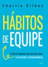 Hábitos de equipe - Cultrix