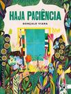 Haja paciência - BOITATA - BOITEMPO Haja paciência - BOITATA - BOITEMPO