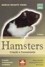 Hamsters - Criação e Treinamento - 04Ed - PRATA