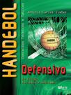 Handebol Defensivo - Conceitos técnicos e táticos - Antônio Carlos Simões Handebol Defensivo - Conceitos técnicos e táticos - Antônio Carlos Simões