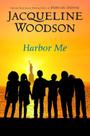 Harbor Me - Paperback Harbor Me - Paperback
