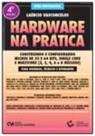 Hardware na Prática