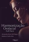 Harmonizacao Orofacial Full Face - DI LIVROS EDITORA LTDA