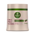 Haskell Ora Pro Nóbis - Máscara de Hidratação 500g