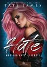 HATE - Madison Kate vol. 1 - Tate James - Romance New Adult HATE - Madison Kate vol. 1 - Tate James - Romance New Adult