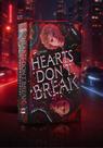 Hearts Don't Break - Vício Incontrolável