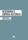 Hegemonia e empiria histórica - BRAZIL PUBLISHING