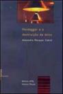 Heidegger e a destruição da ética - MAUAD X