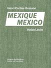 Helen levitt - henri cartier-bresson - mexico