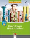 Henry harris hates haitches - big book - level d - HELBLING LANGUAGES ***