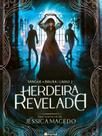 Herdeira revelada - vol. 2