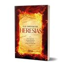 Heresias um resgate aos fundamentos da fé