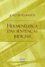 Hermenêutica das sentenças judiciais Hermenêutica das sentenças judiciais
