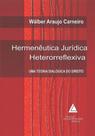 Hermeneutica juridica heterorreflexiva