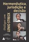 Hermeneutica, Jurisdicao E Decisao - Dialogos Com Lenio Streck - LIVRARIA DO ADVOGADO