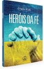 Heróis da Fé por Ernesto Kraft Todos os heróis da fé mencionados em Hebreus. -