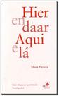 Hier En Daar - Aqui E La
