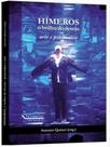 Hímeros, o brilho do desejo - arte e psicanálise