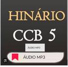 Hinário 05 CCB Completo - MP3