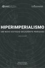 Hiperimperialismo: um novo estágio decadente perigoso - EXPRESSAO POPULAR