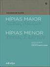 Hípias maior - hípias menor - EDUFPA - UNIVERSIDADE FEDERAL DO PARA * Hípias maior - hípias menor - EDUFPA - UNIVERSIDADE FEDERAL DO PARA *